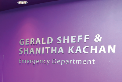 Gerald Sheff & Shanitha Kachan Emergency Department