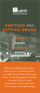 Partying and getting drunk 